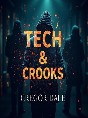 cover image of Tech & Crooks